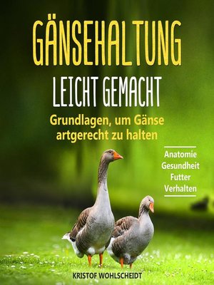 cover image of Gänsehaltung leicht gemacht